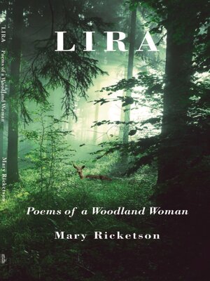 cover image of Lira: Poems of a Woodland Woman
